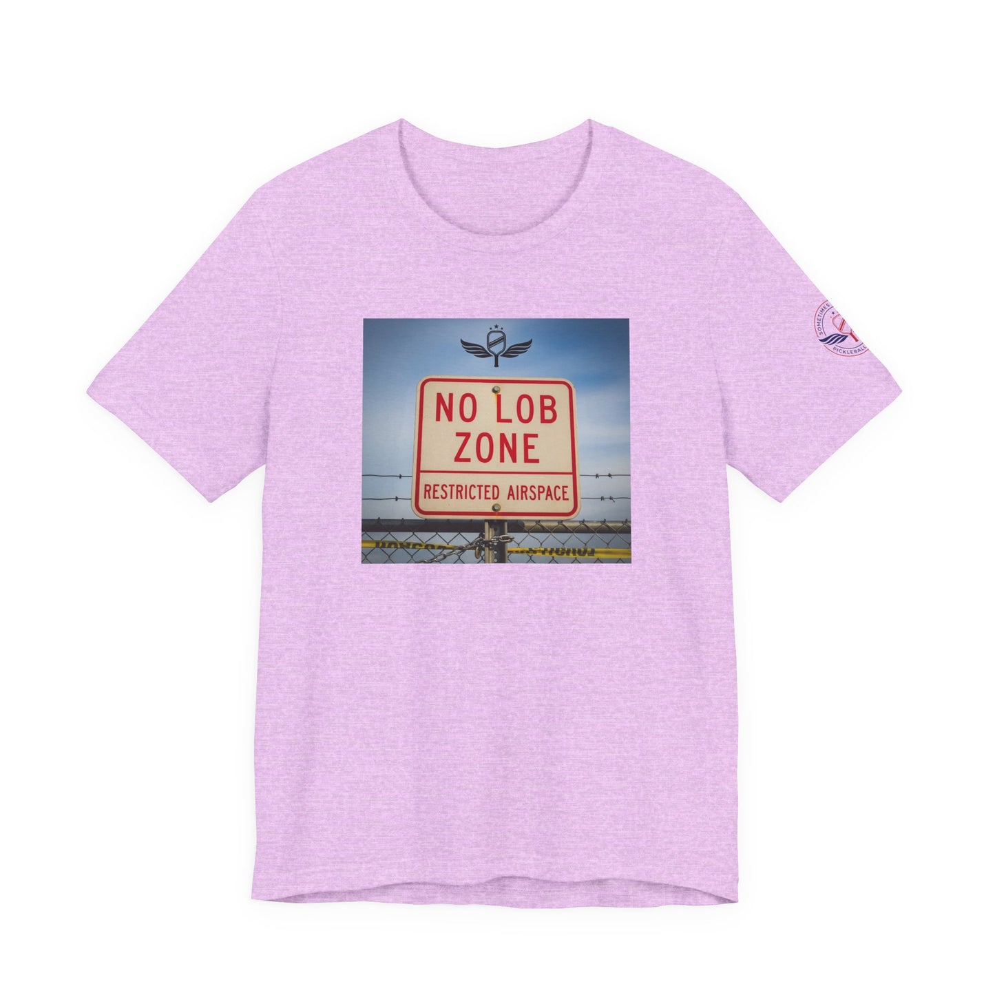 Purple t-shirt Sometimes they fly 'No Lob Zone' pickleball apparel aggressive