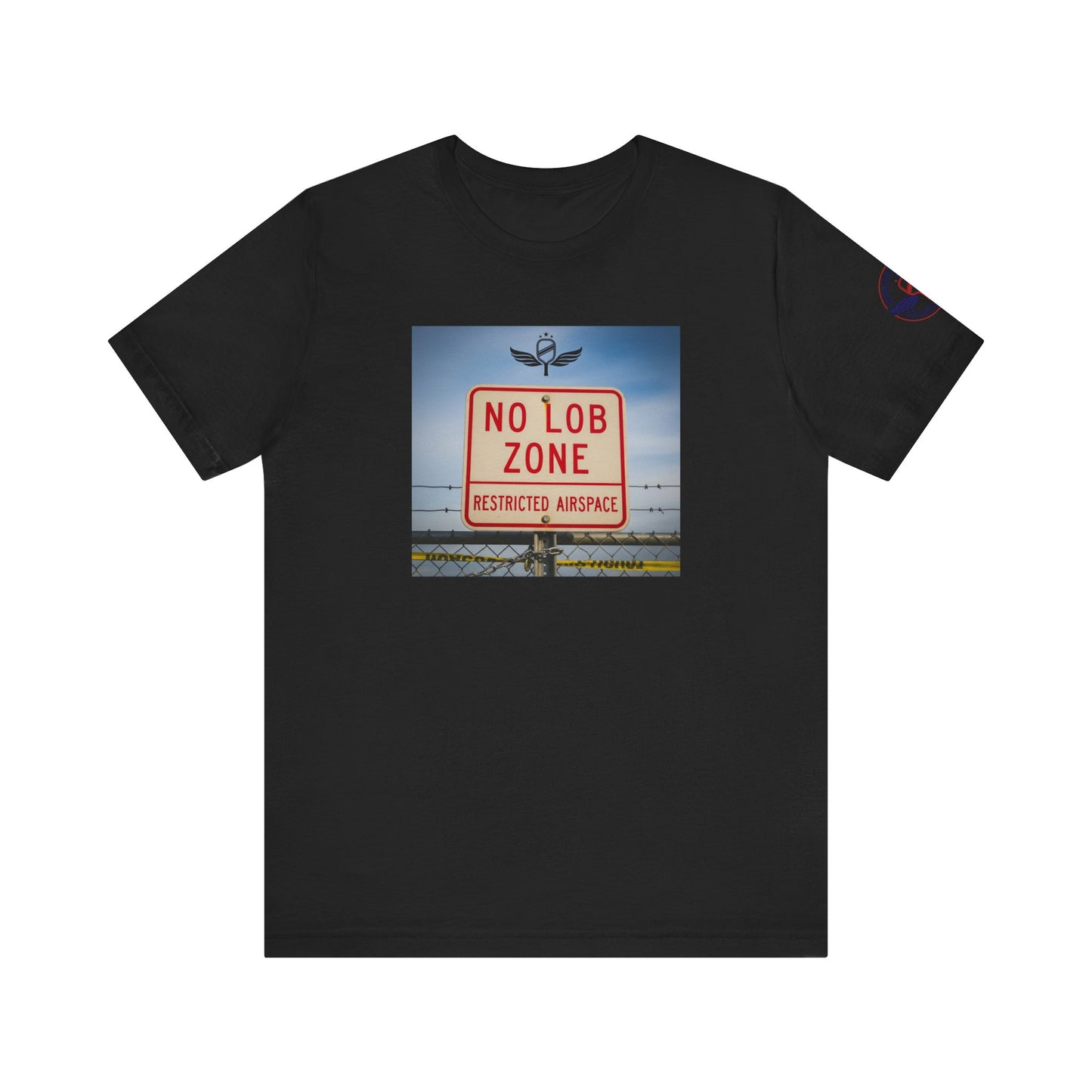 Black t-shirt Sometimes they fly 'No Lob Zone' pickleball apparel aggressive