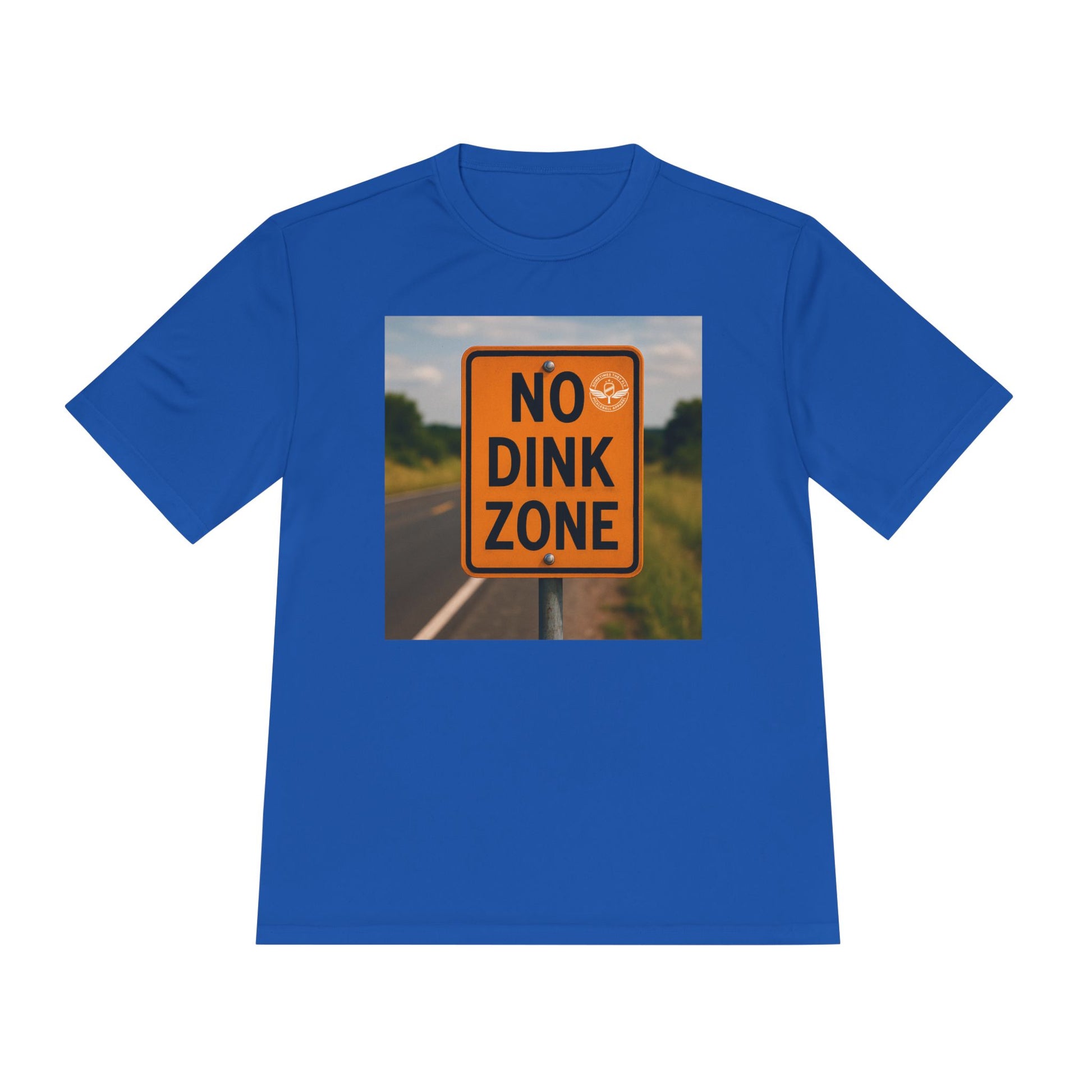 Royal blue sometimes they fly “no dink zone” road sign pickleball shirt 