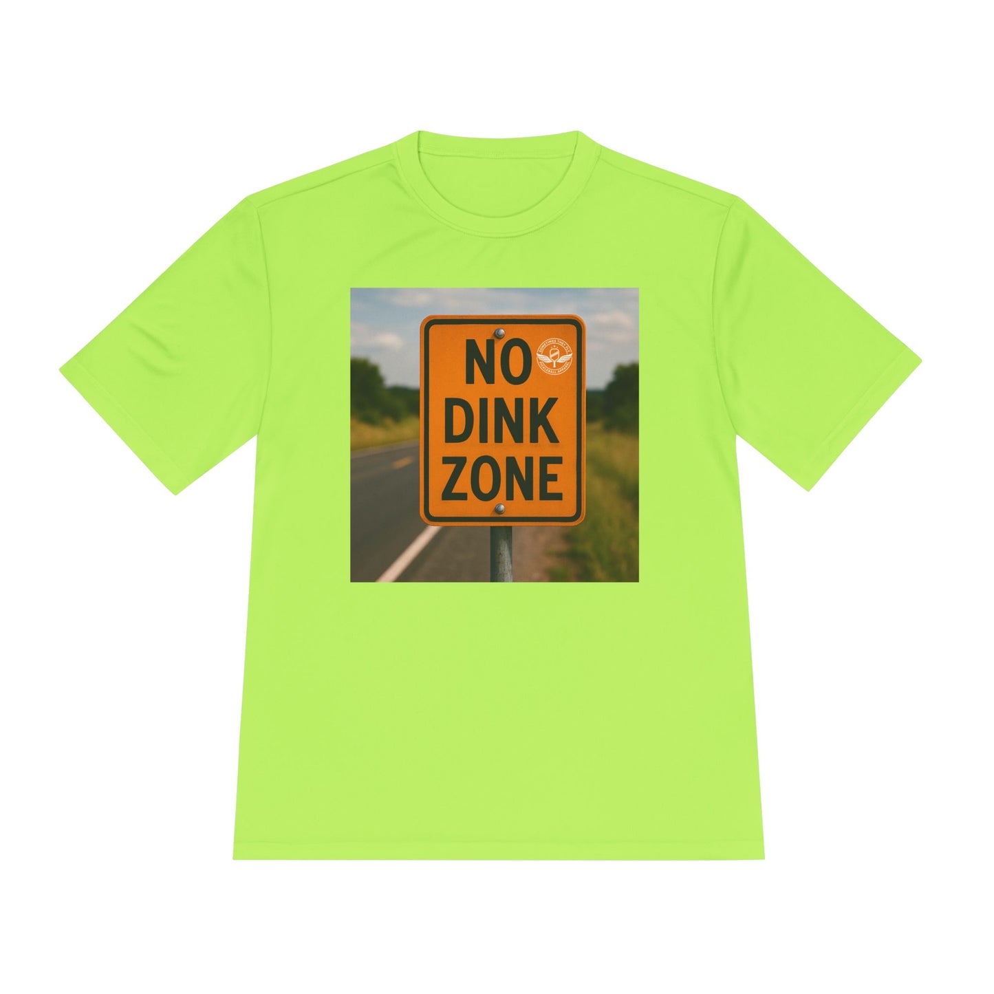 Lime green sometimes they fly “no dink zone” road sign pickleball shirt 