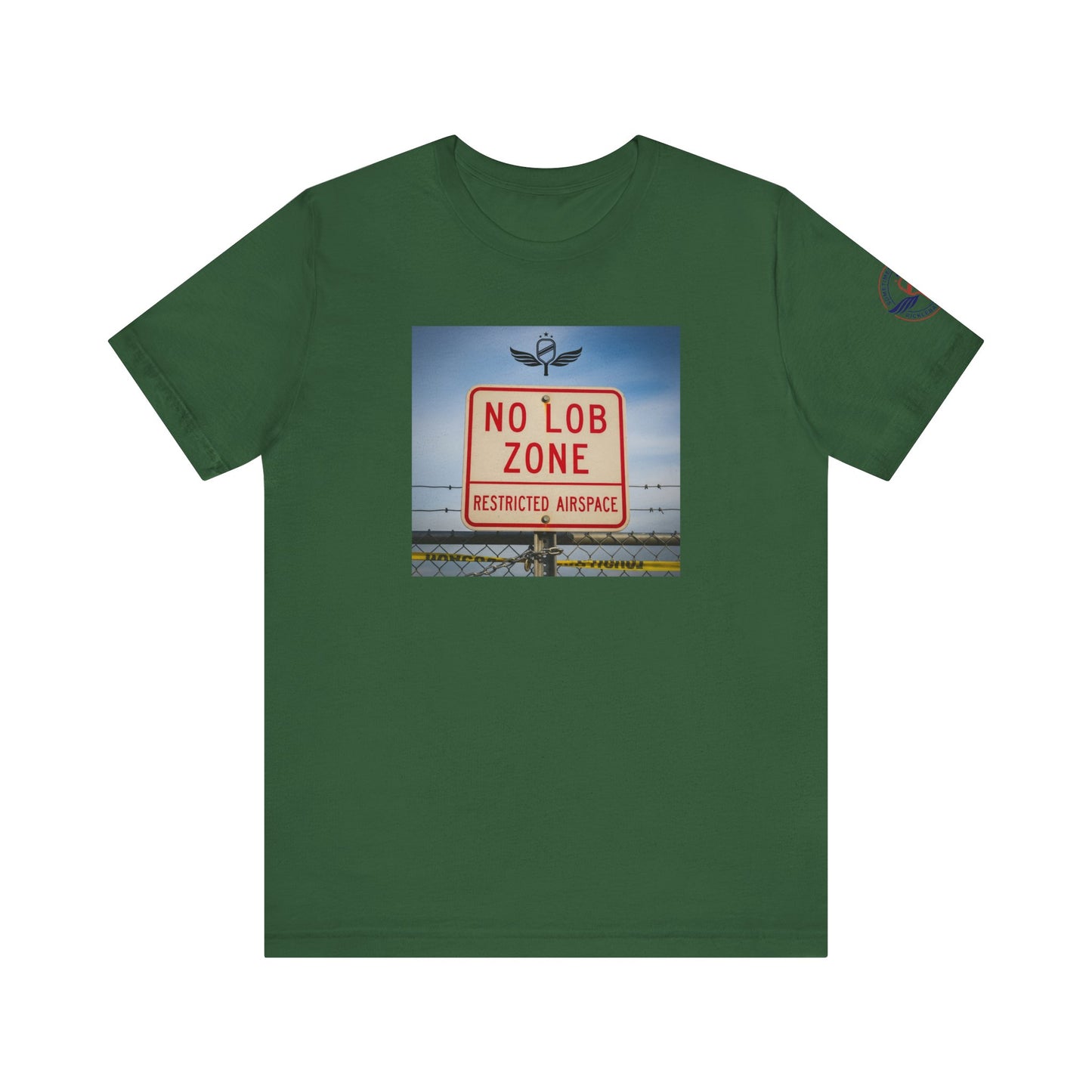 green t-shirt  Sometimes they fly  'No Lob Zone' pickleball apparel aggressive