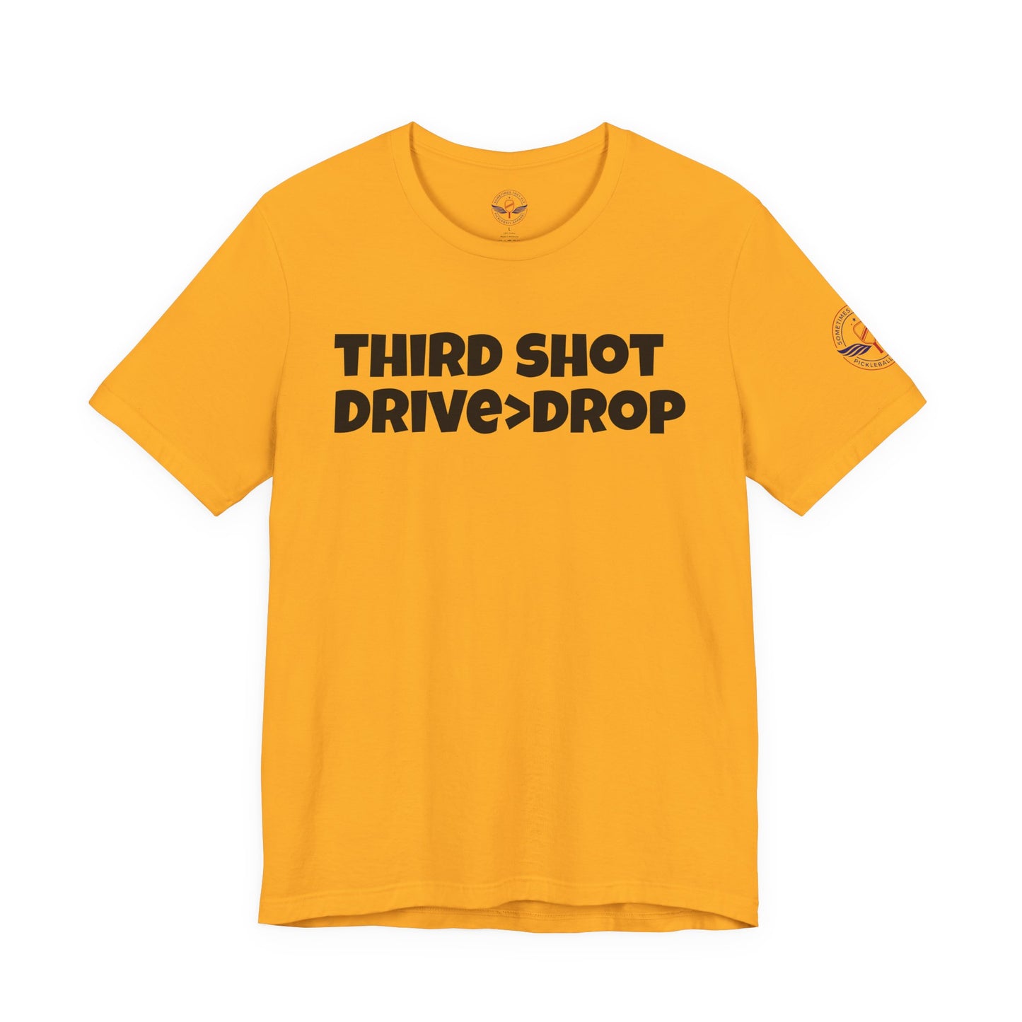 Third Shot Drive Drop Tee - Unisex Jersey T-Shirt for pickleballers and Sports Lovers