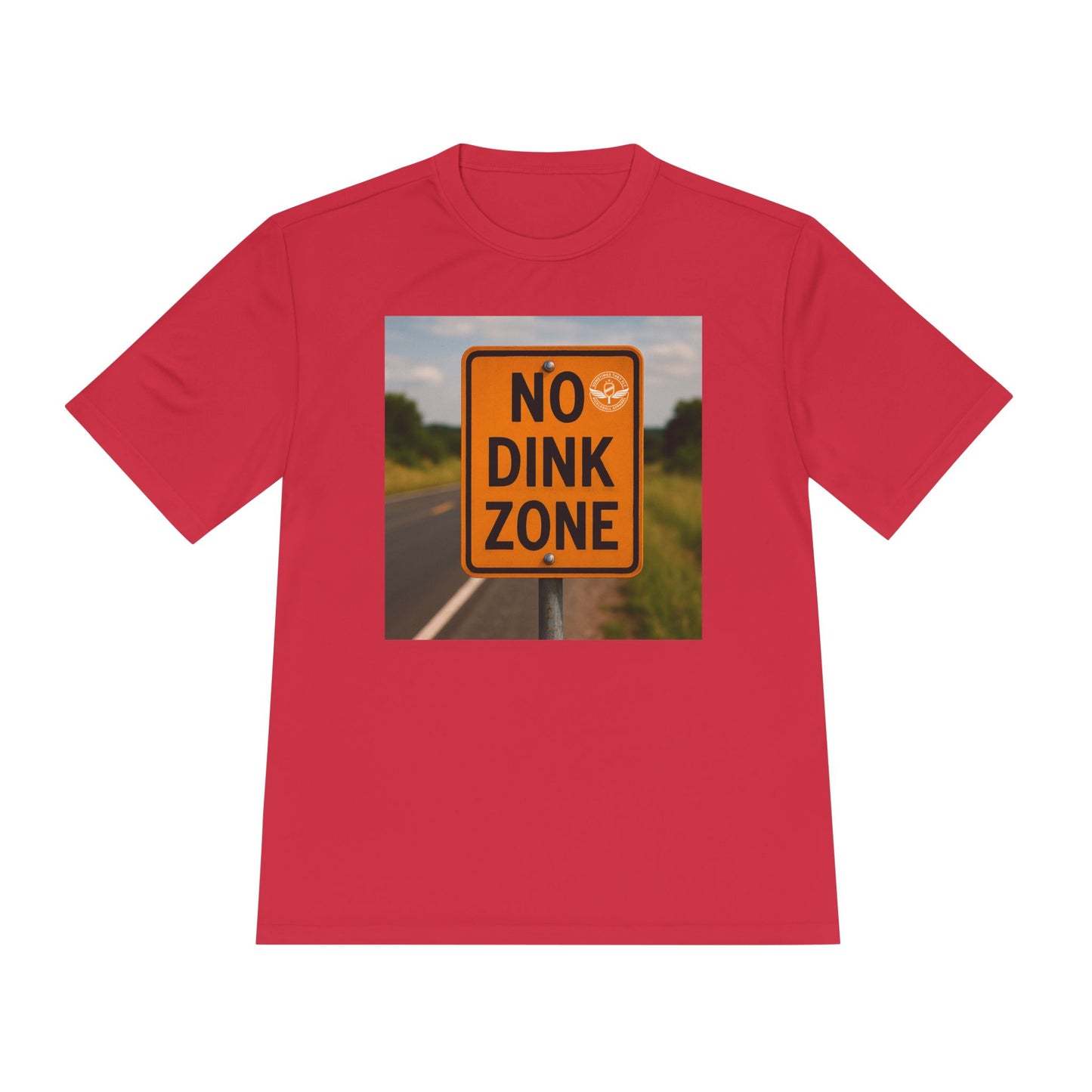 Red sometimes they fly “no dink zone” road sign pickleball shirt 
