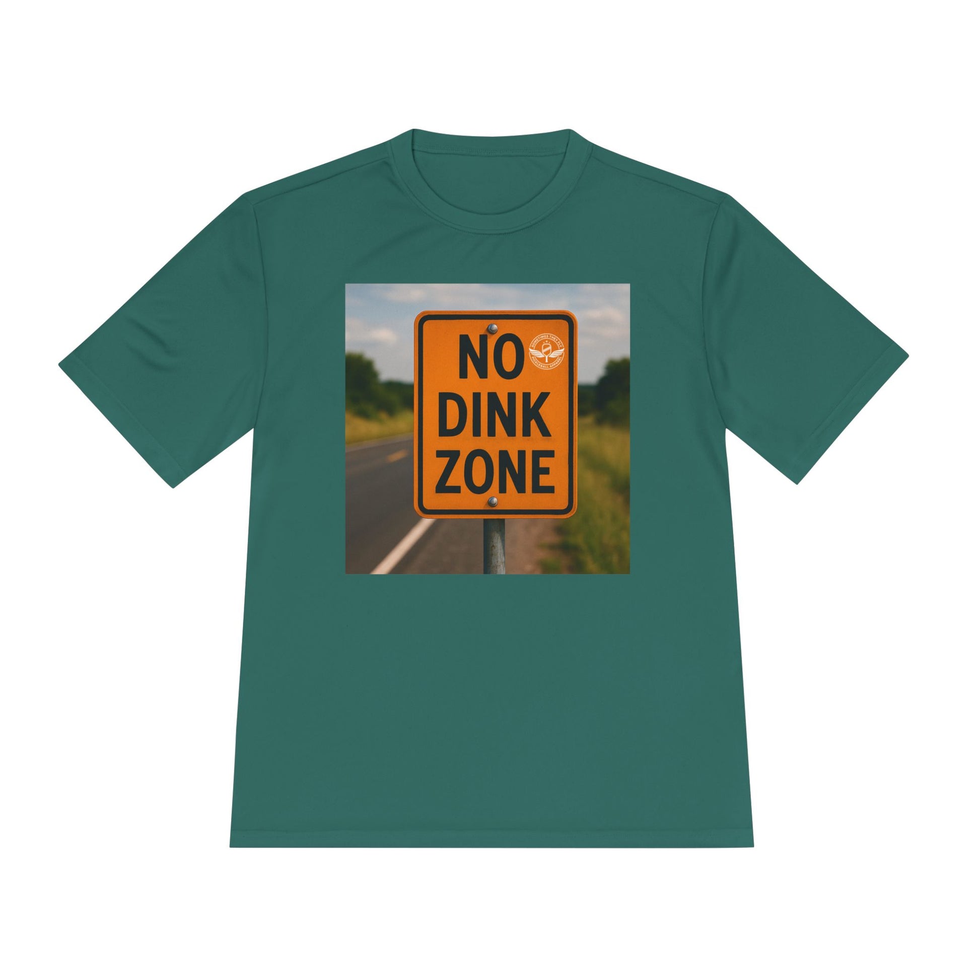 Spruce green sometimes they fly “no dink zone” road sign pickleball shirt 