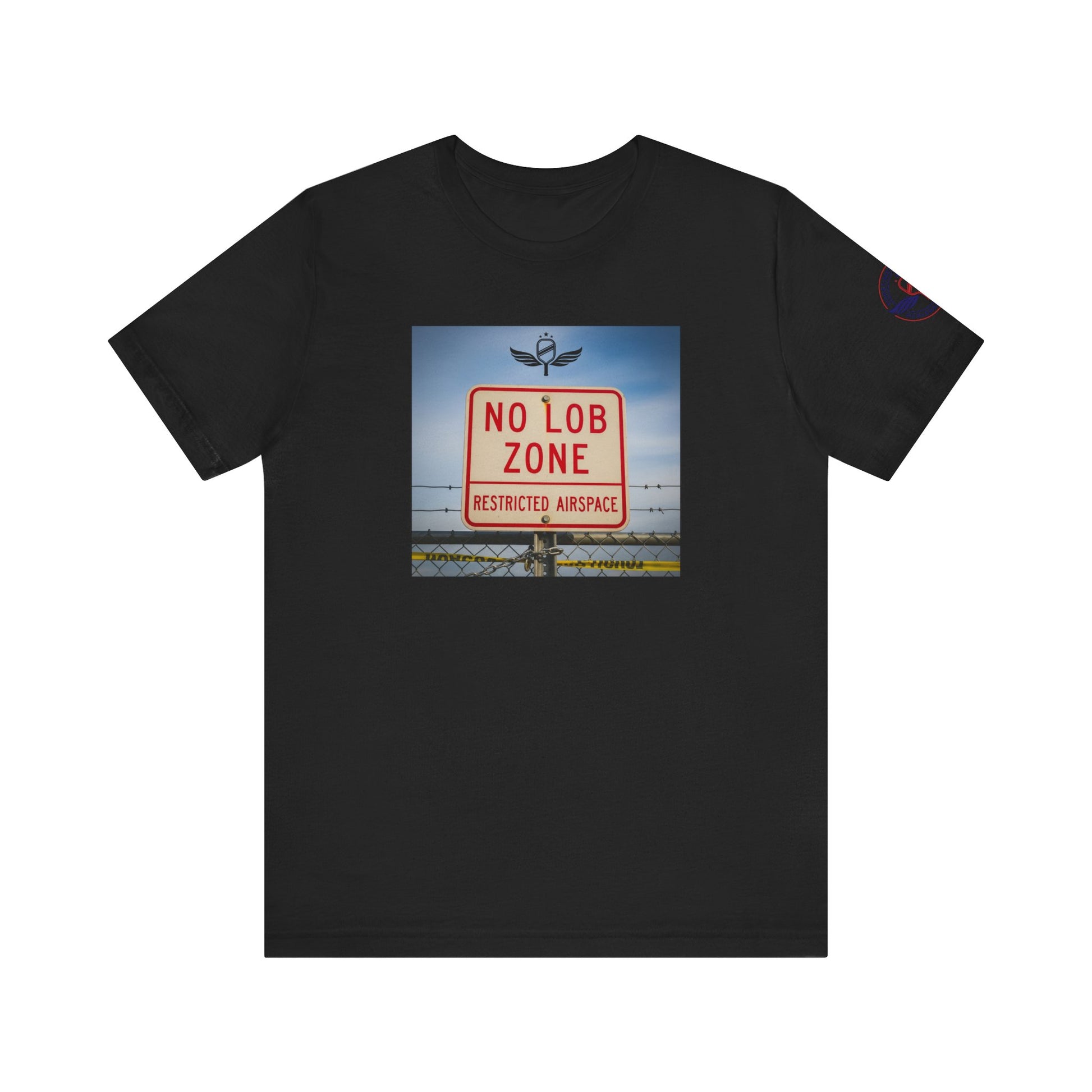 Black t-shirt  Sometimes they fly  'No Lob Zone' pickleball apparel aggressive