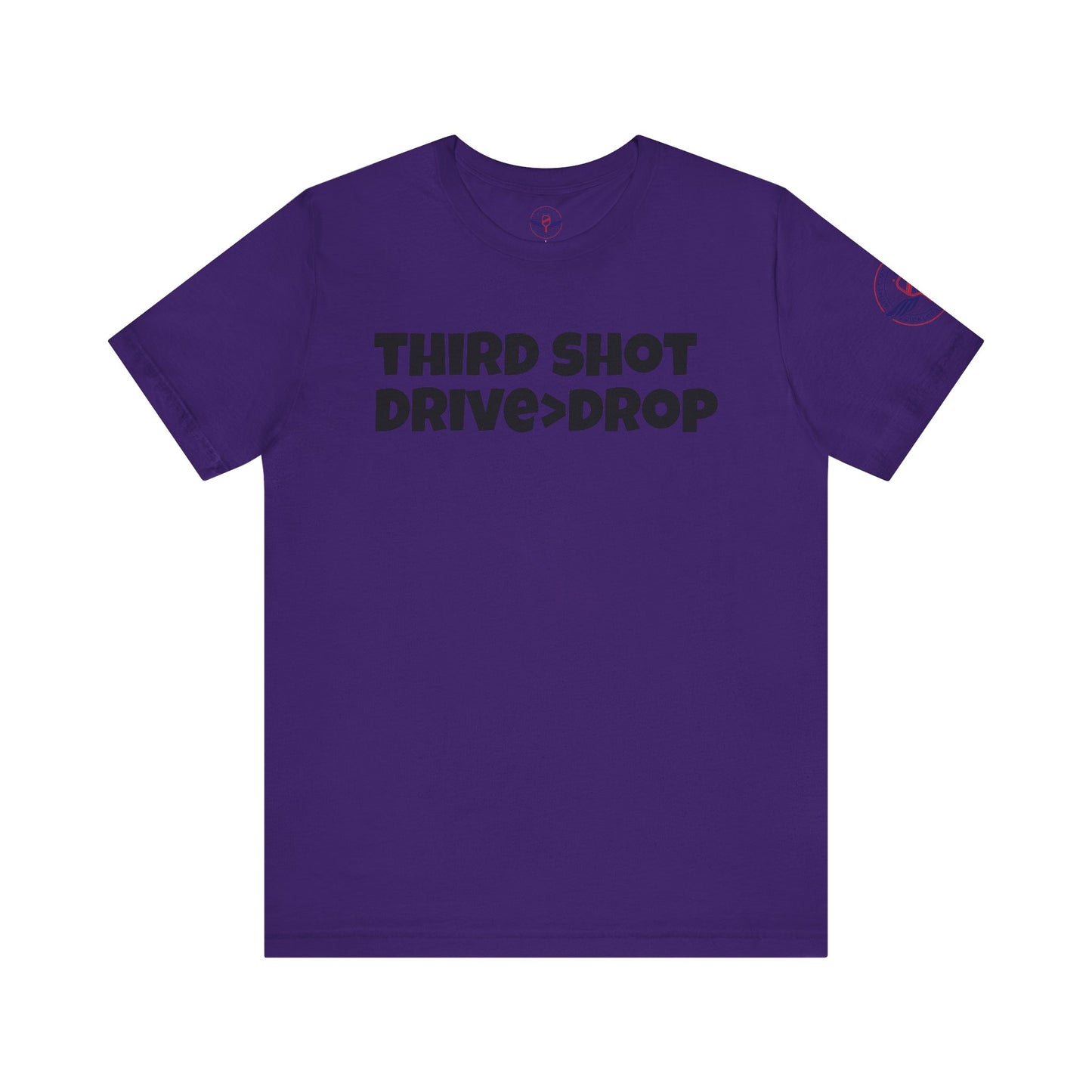 Third Shot Drive Drop Tee - Unisex Jersey T-Shirt for pickleballers and Sports Lovers