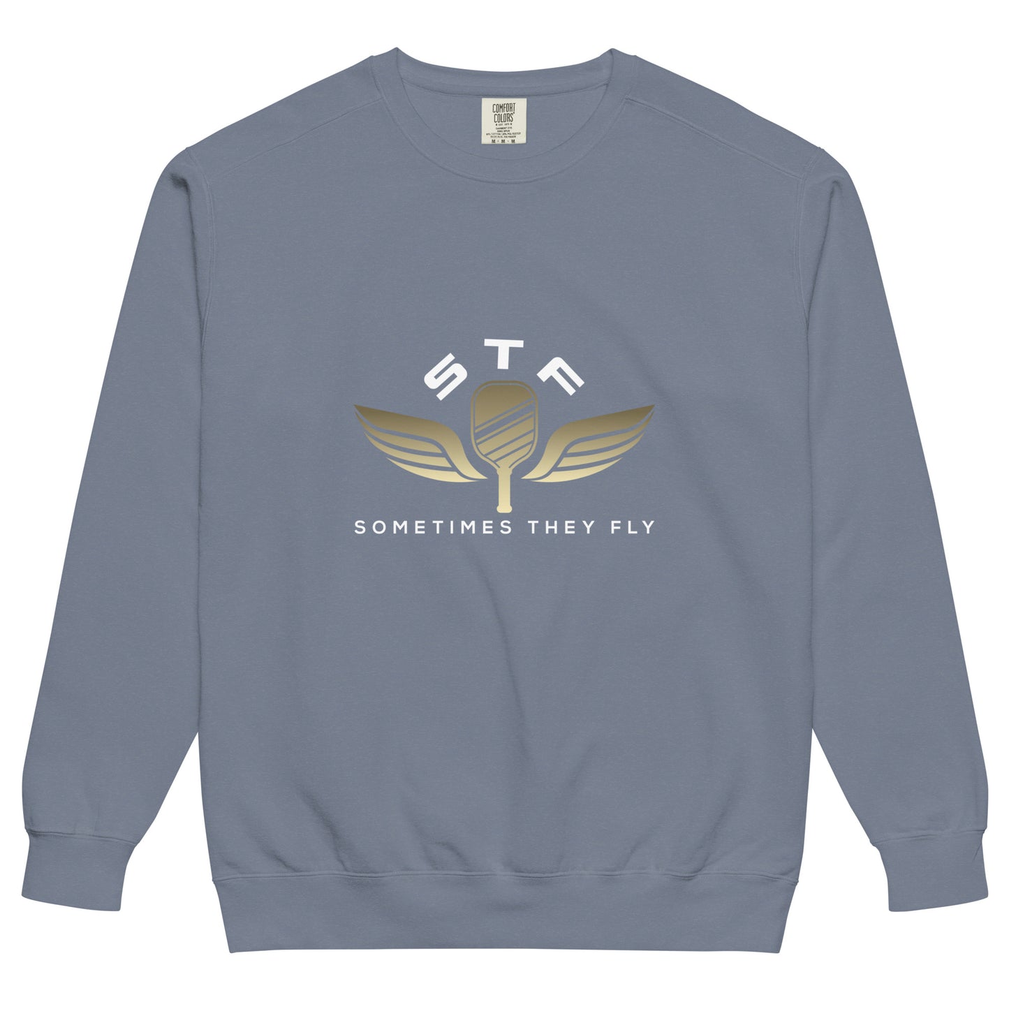 Sometimes they fly pickleball/comfort sweatshirt blue jean