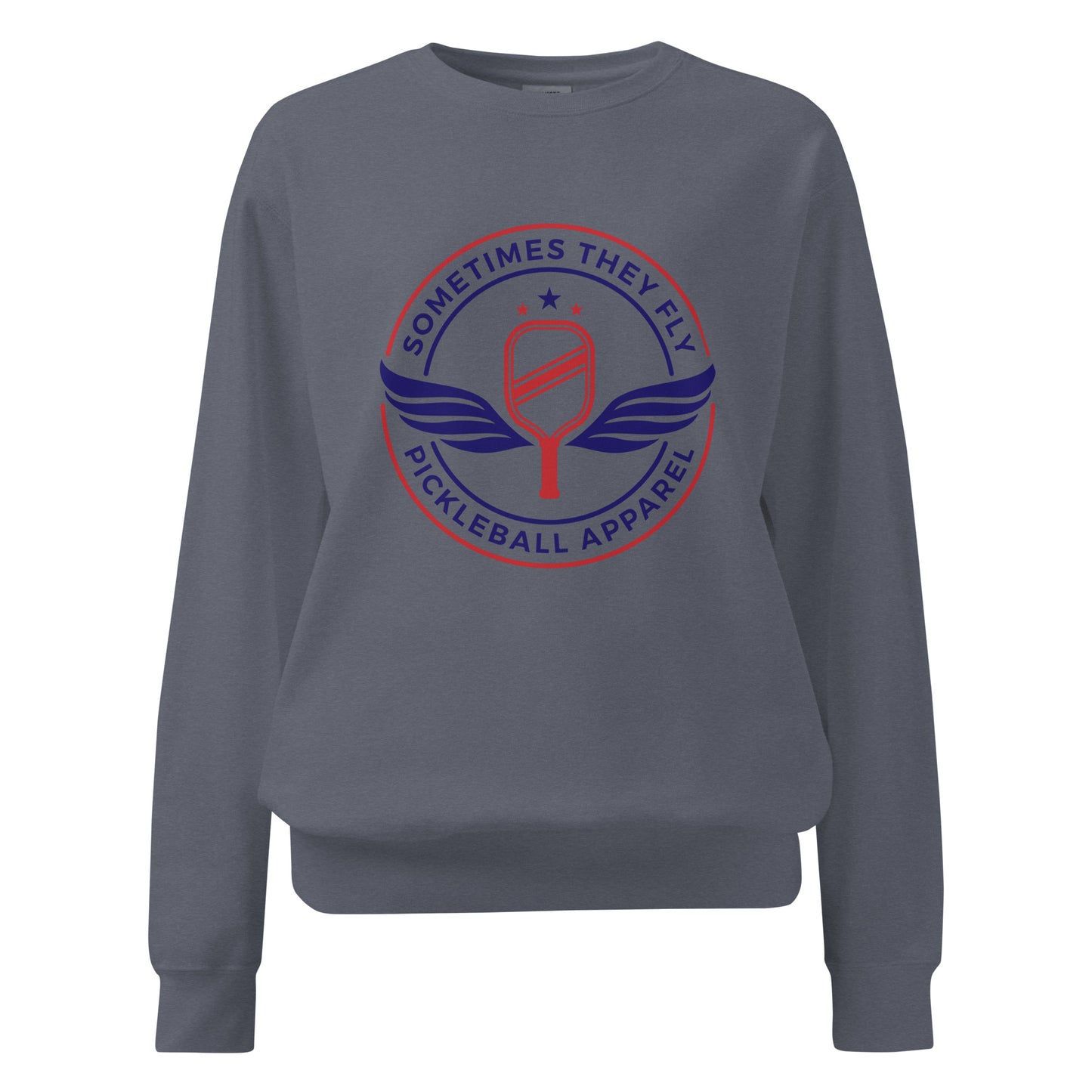 Sometimes they fly pickleball/comfort sweatshirt denim