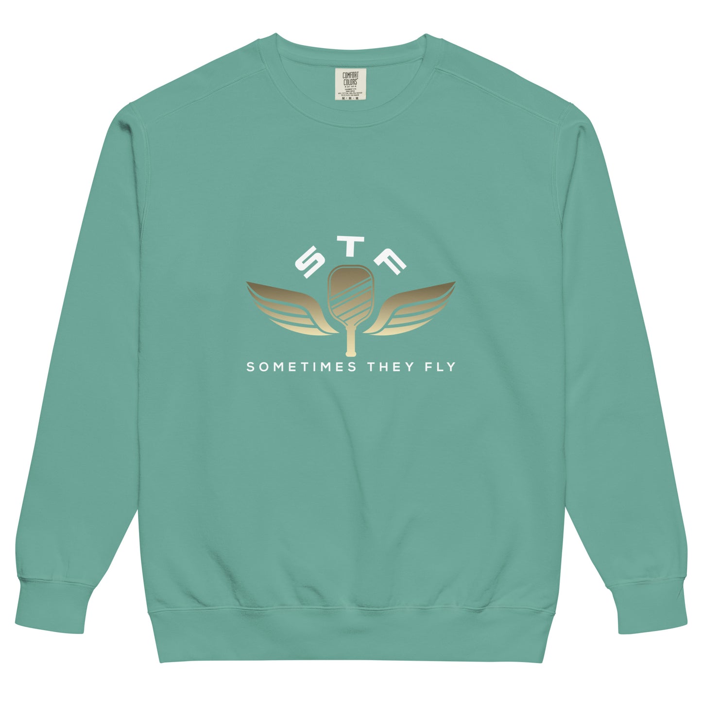 Sometimes they fly pickleball/comfort sweatshirt seafoam